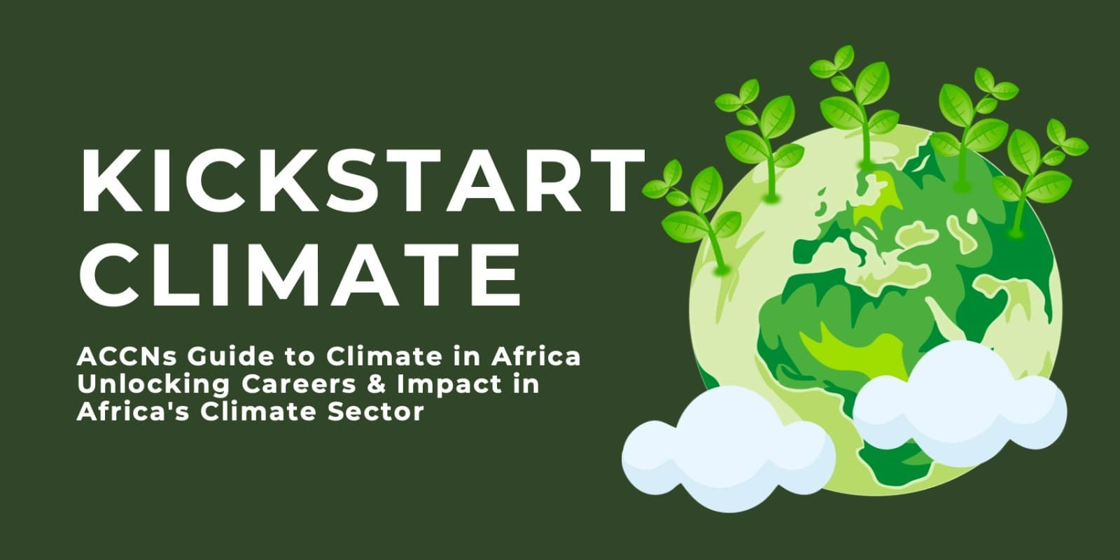 Kickstart Climate - Careers in the Climate Sector