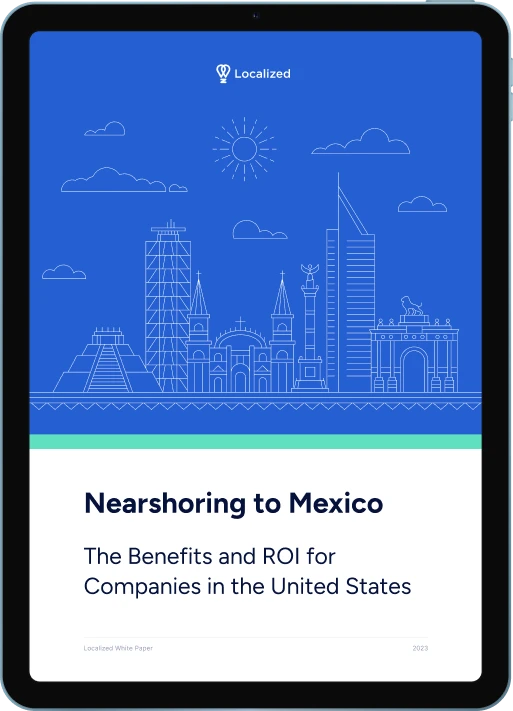 Beneficios y ROI para empresas estadounidenses que externalizan a México