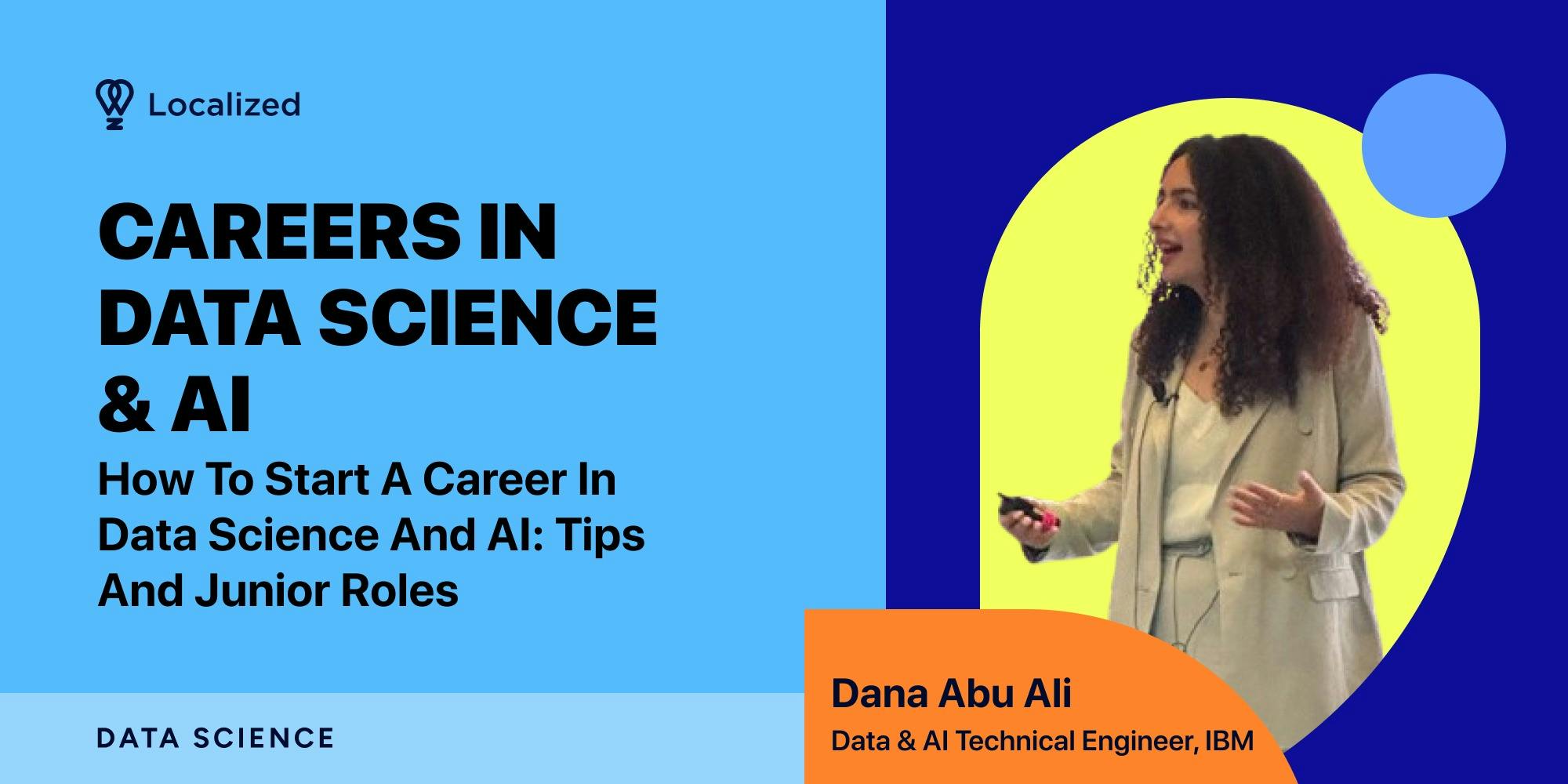 Careers in Data Science and AI: How To Start a Career In Data Science And AI - Tips and Junior Roles