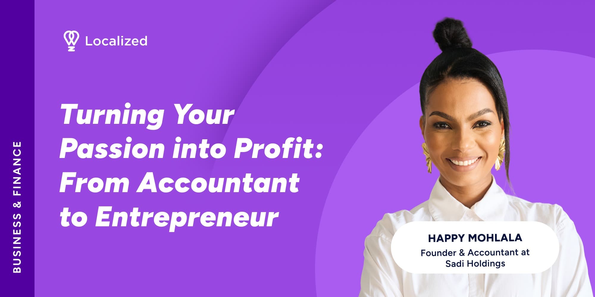 Turning Your Passion into Profit: From Accountant to Entrepreneur