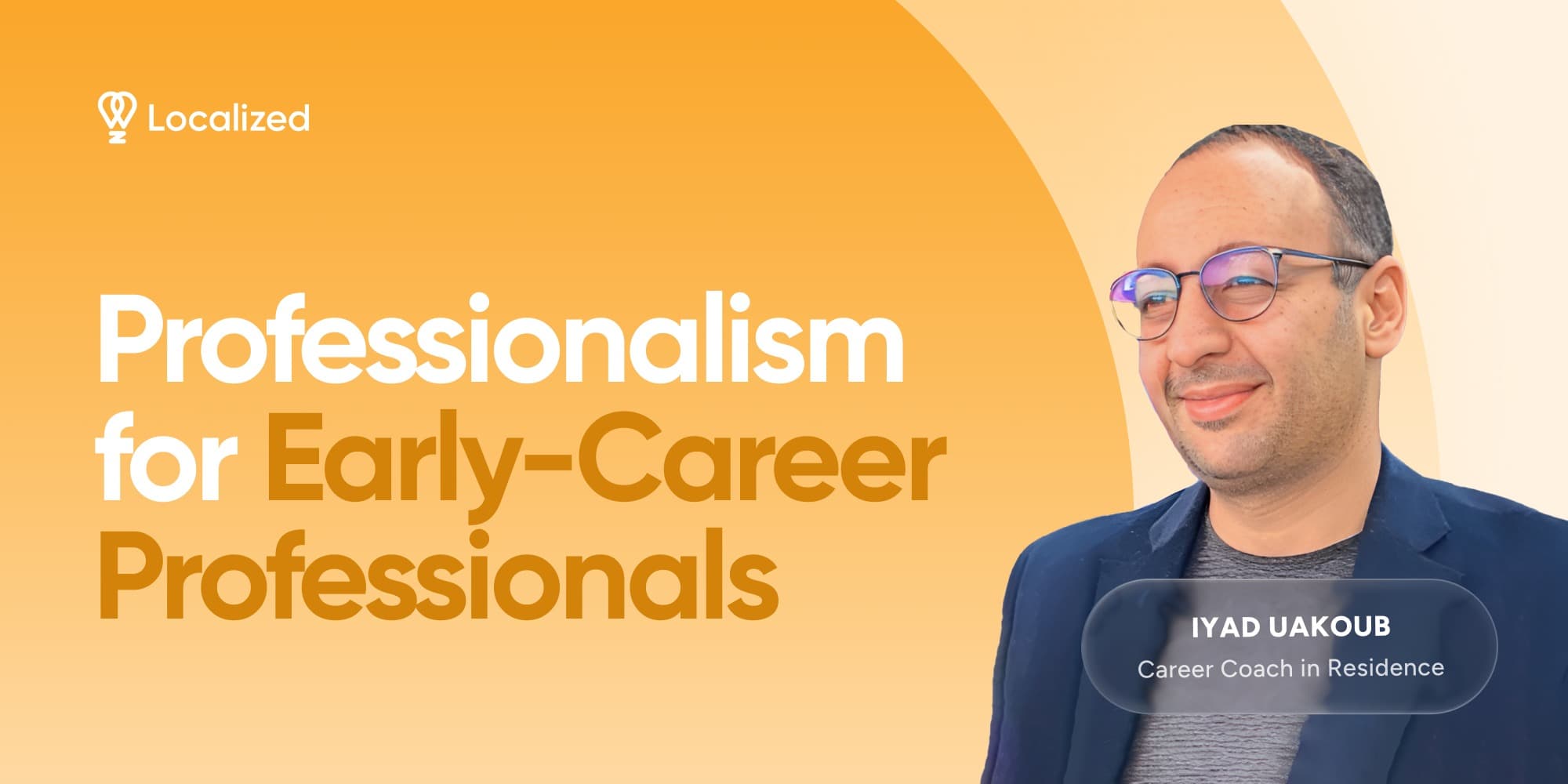 Professionalism for Early-Career Professionals