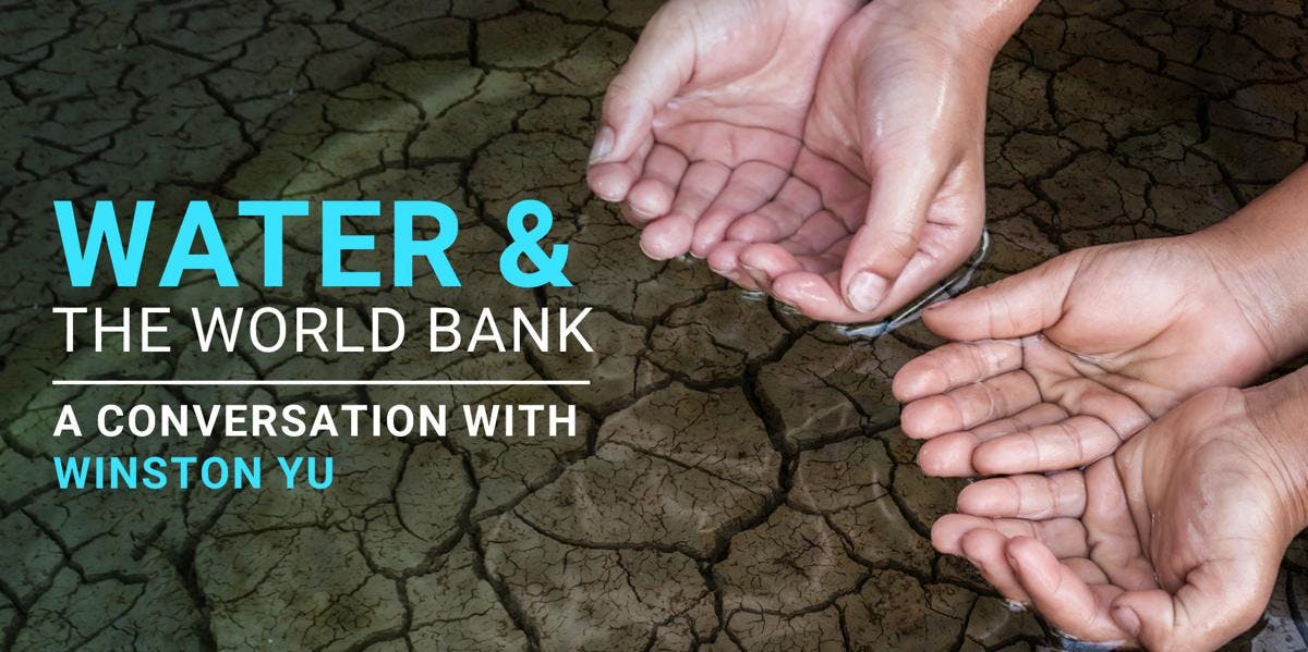NEW: Water & the World Bank: Careers in Sustainability & Development