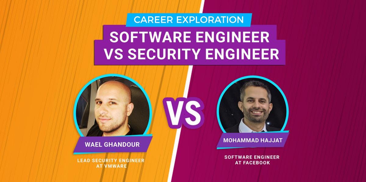 Career Exploration: Software Engineer vs. Security Engineer