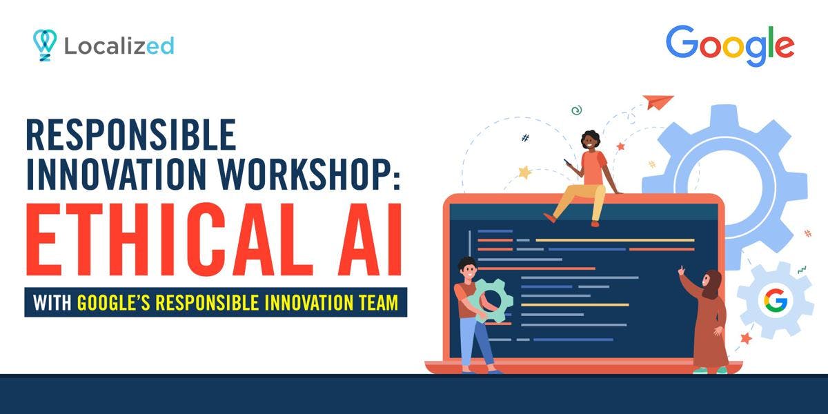 Learn About Ethical AI with the Team at Google