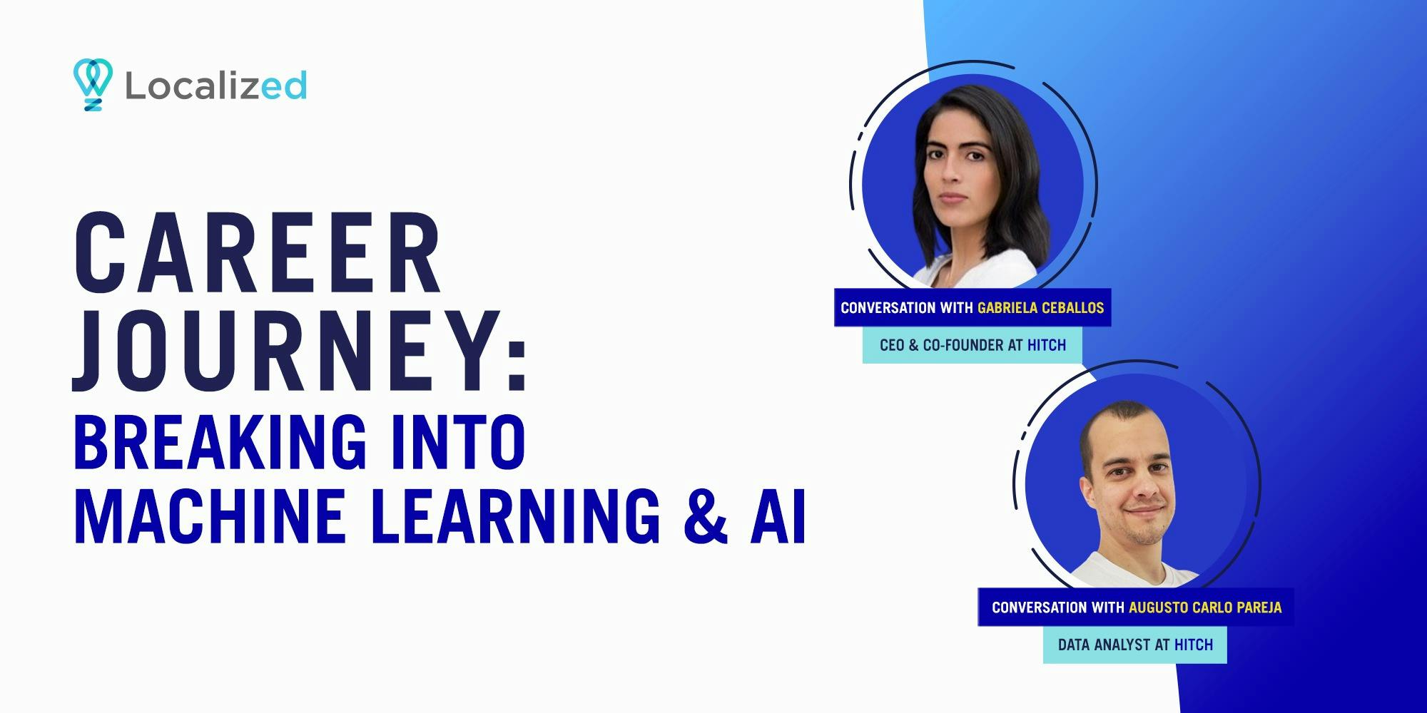 Career Journey: Breaking Into Machine Learning & AI