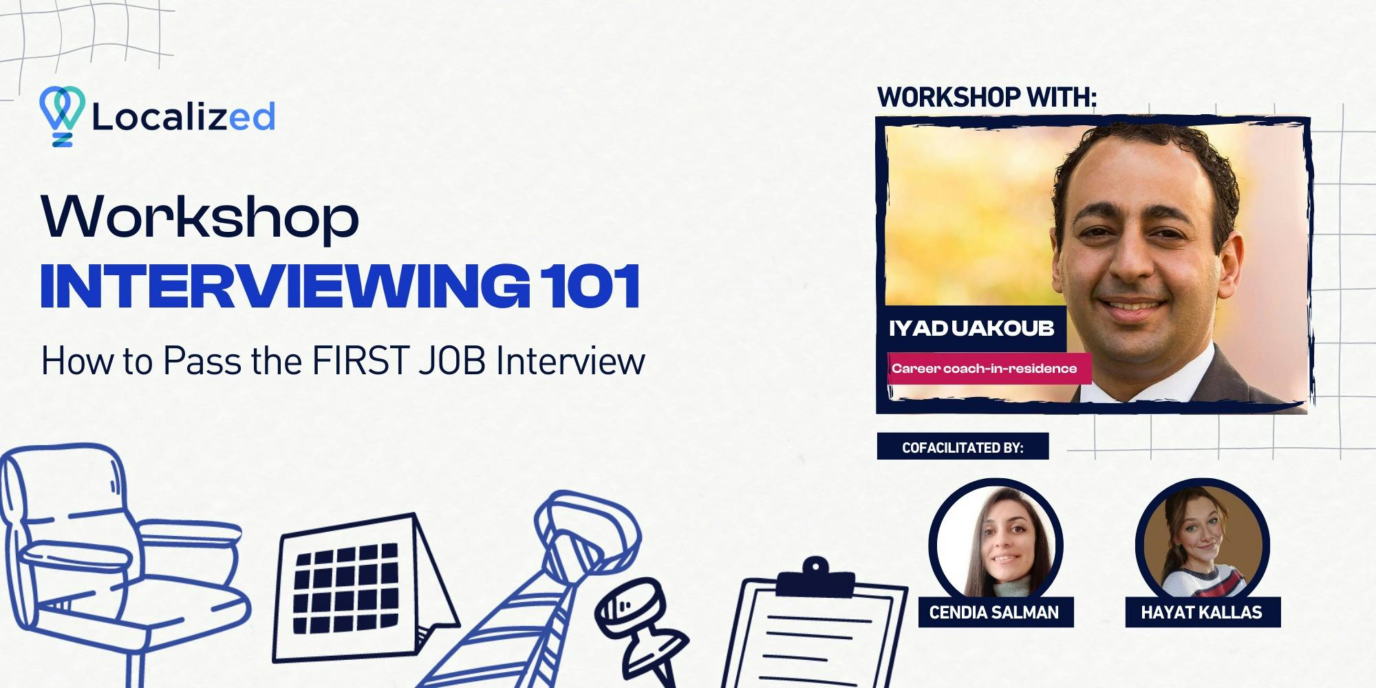 Workshop: Practice Session to Pass the FIRST JOB Interview