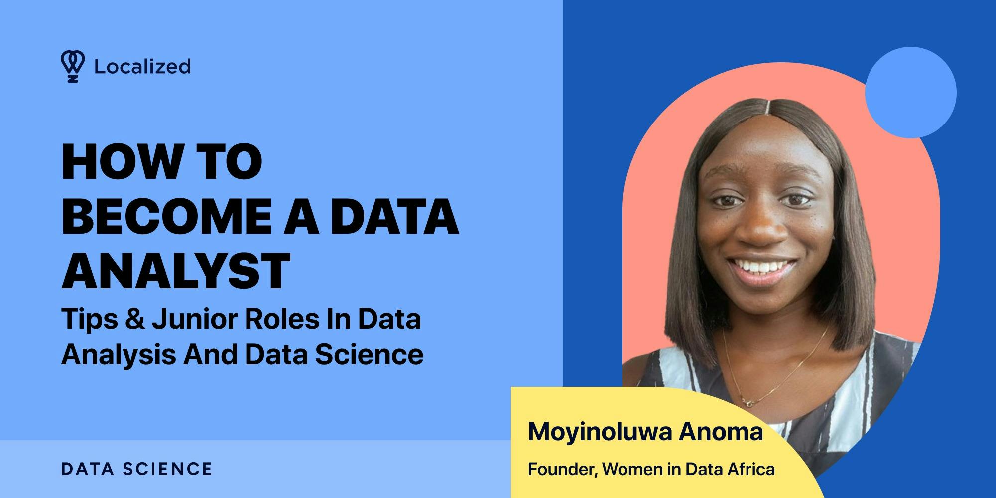 How to Become a Data Analyst: Tips & Junior Roles in Data Analysis and Data Science