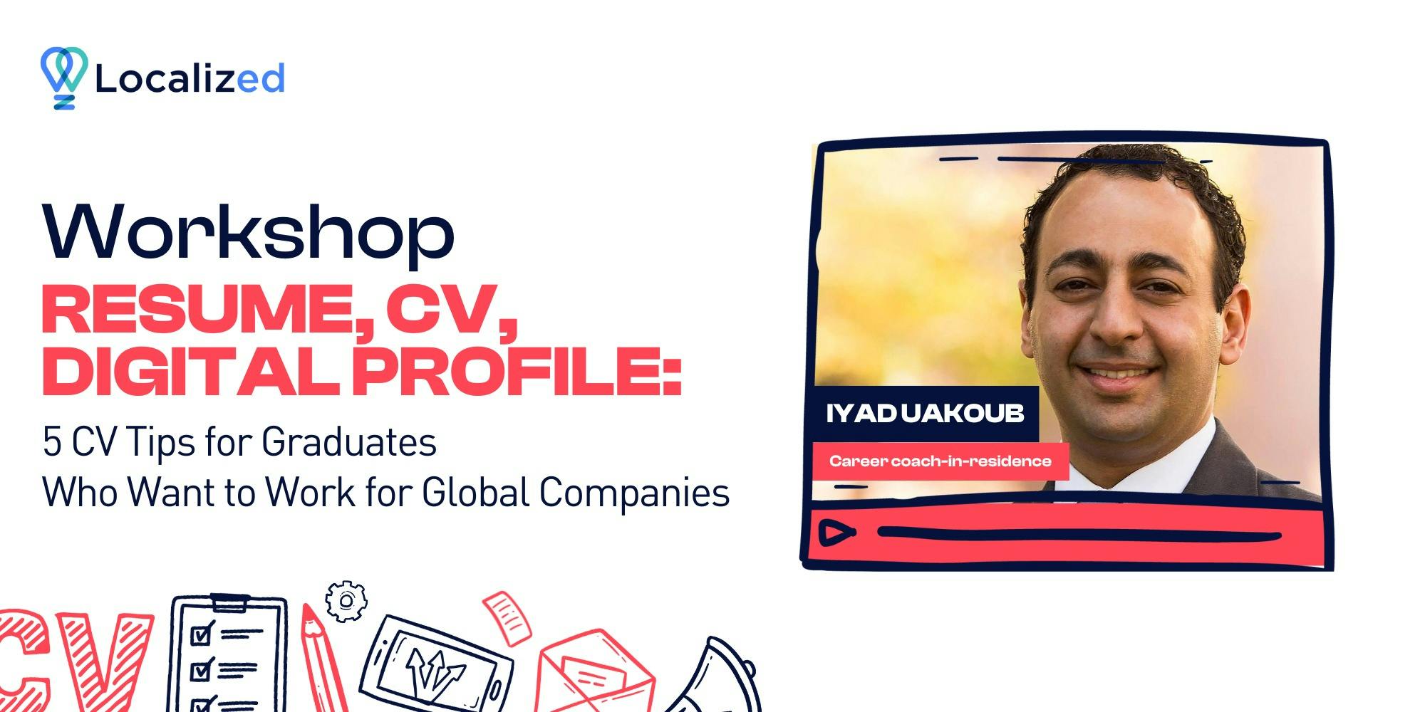 Workshop:  5 CV Tips for Graduates Who Want to Work for Global Companies