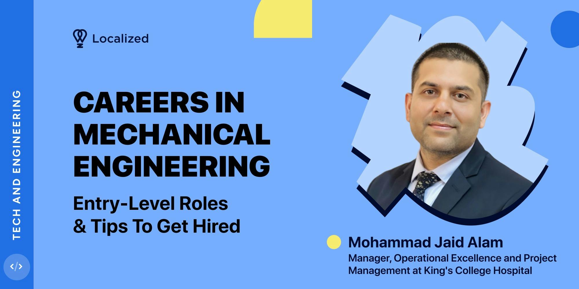 Careers in Mechanical Engineering: Entry-Level Roles and Tips to Get Hired