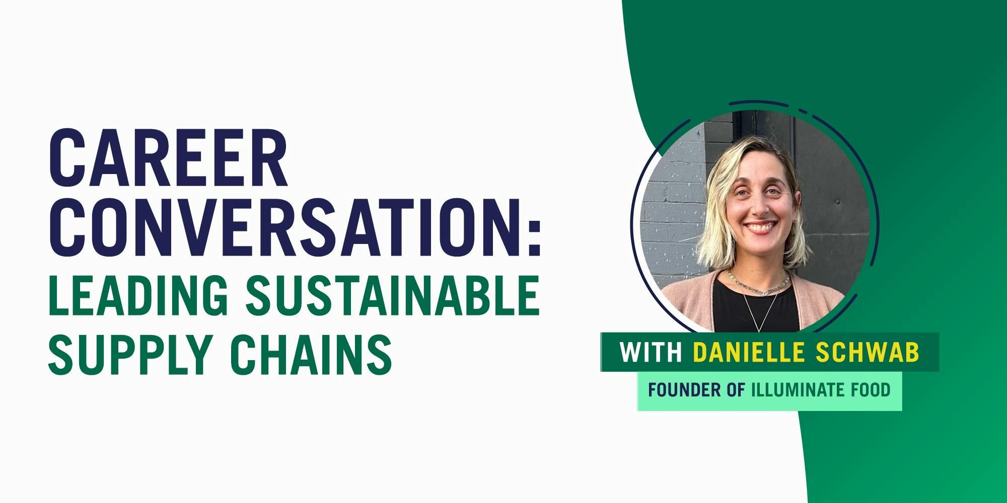 Career Conversation: Leading Sustainable Supply Chains
