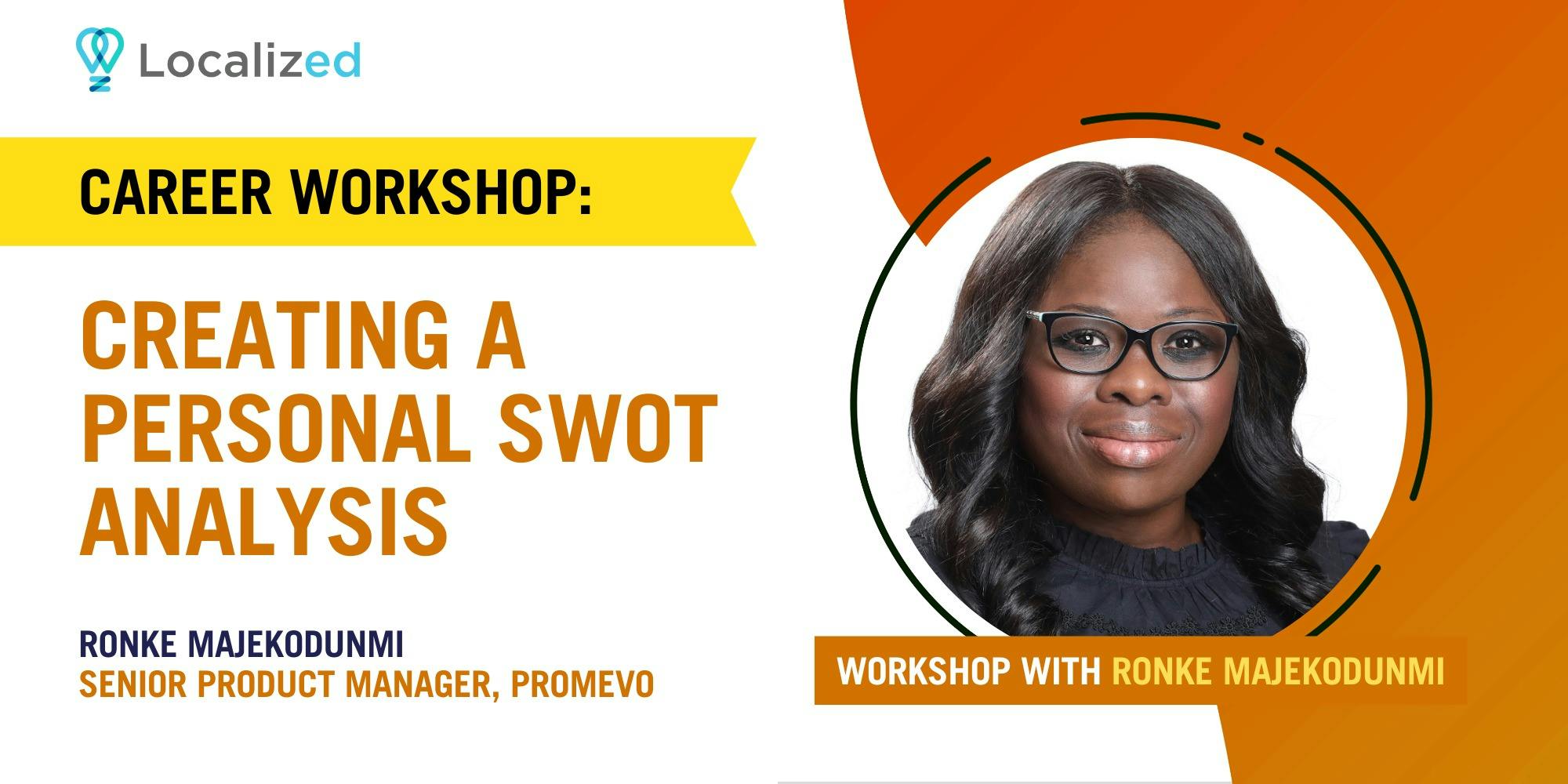 Career Workshop: Creating a Personal SWOT Analysis