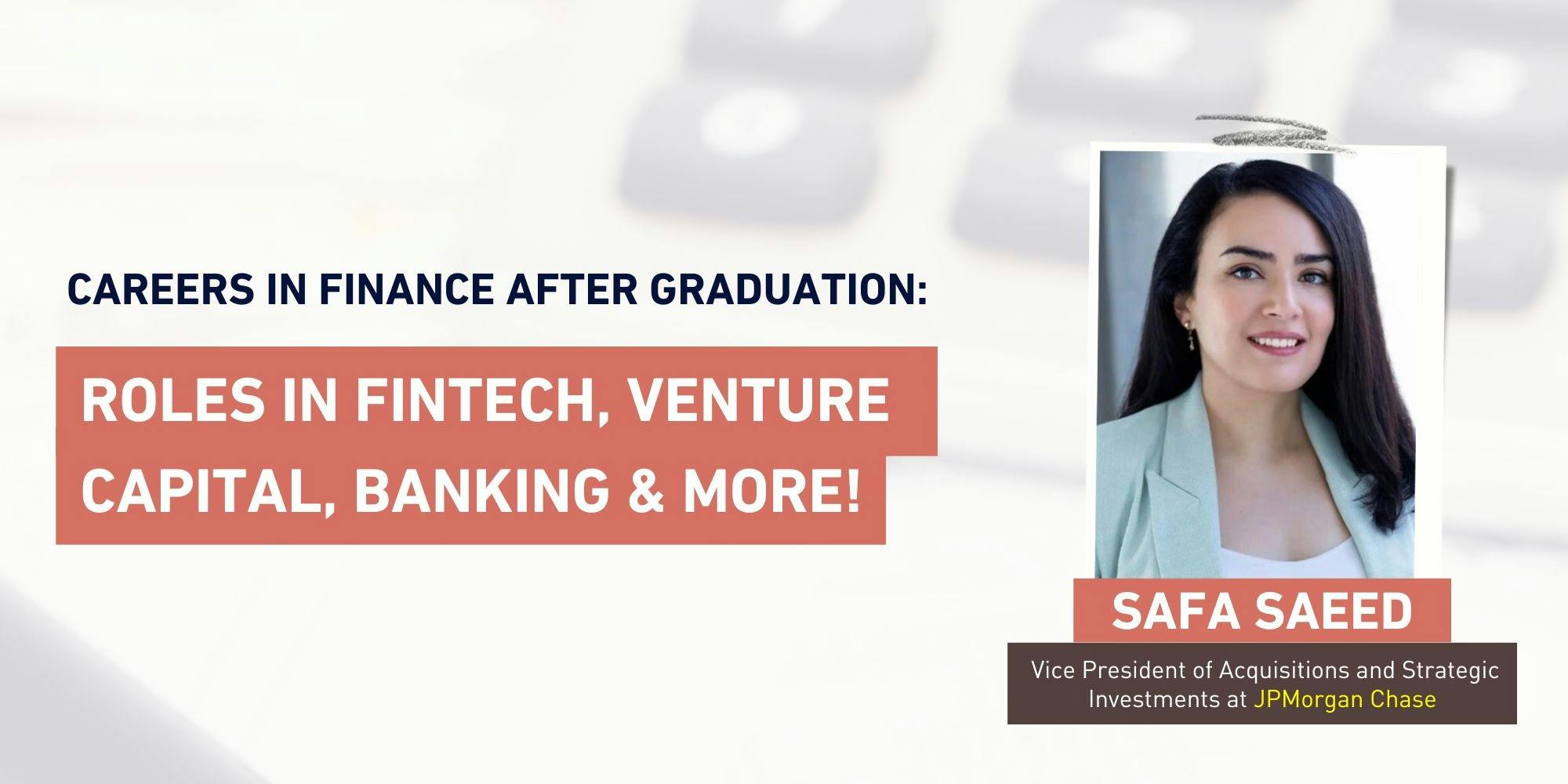 Careers In Finance After Graduation: Roles In Fintech, Venture Capital, Banking and More!