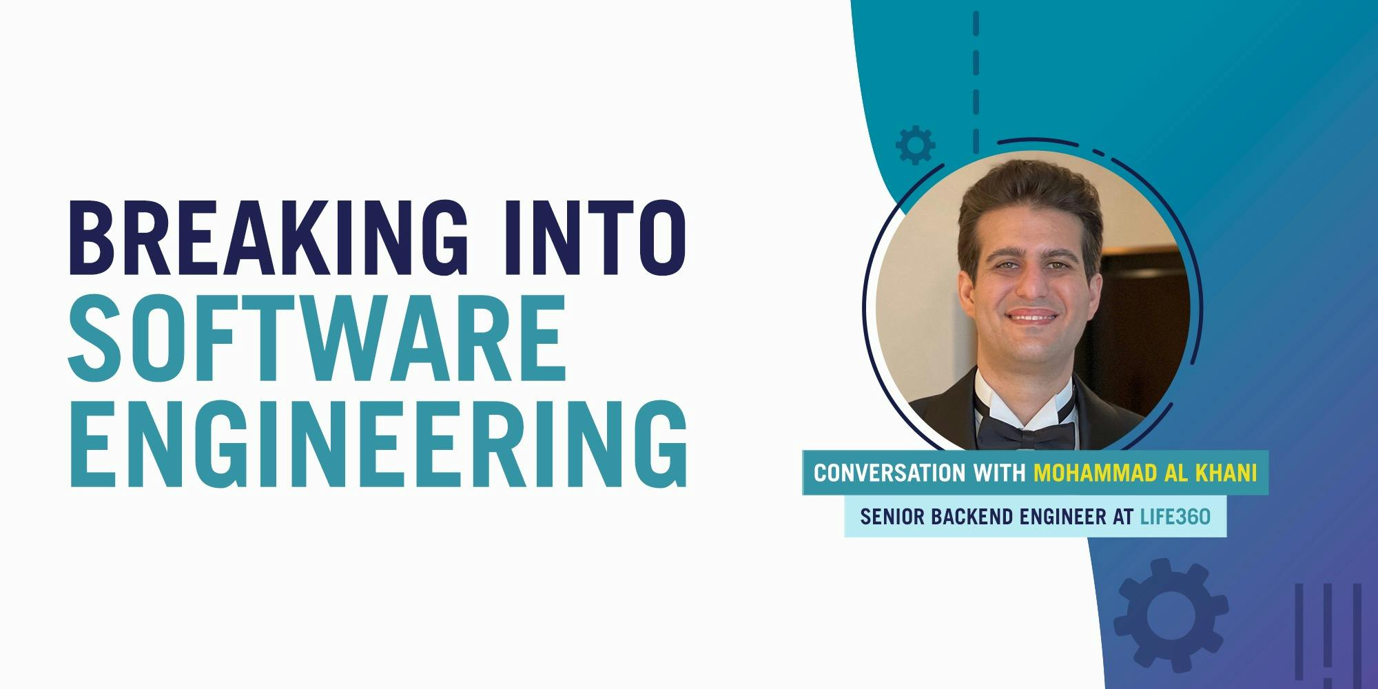 Breaking into Software Engineering - With a Silicon Valley Expert!